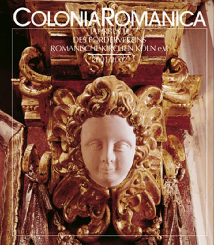 Colonia Romanica XVI/XVII 2001/2002     