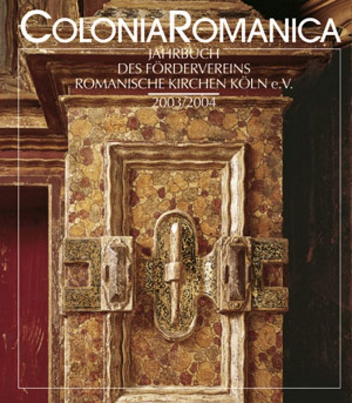 Colonia Romanica XVIII/XIX 2003/2004