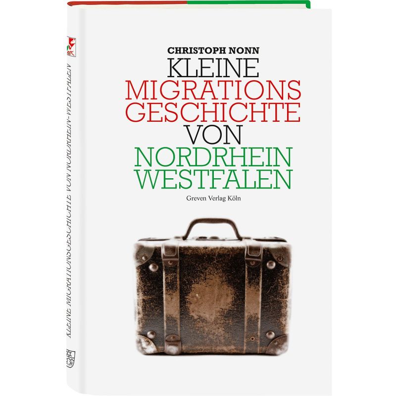 Kleine Migrationsgeschichte von Nordrhein-Westfalen 