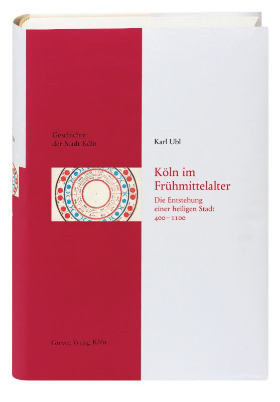 Geschichte der Stadt Köln Band 2 – Köln im Frühmittelalter (400–1100)