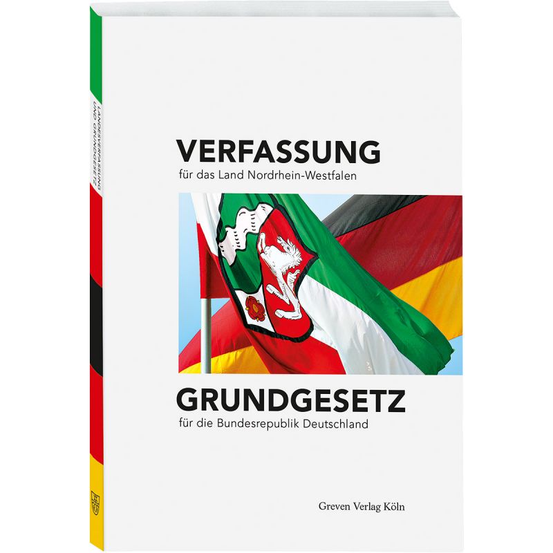 Verfassung für das Land Nordrhein-Westfalen + Grundgesetz für die Bundesrepublik Deutschland